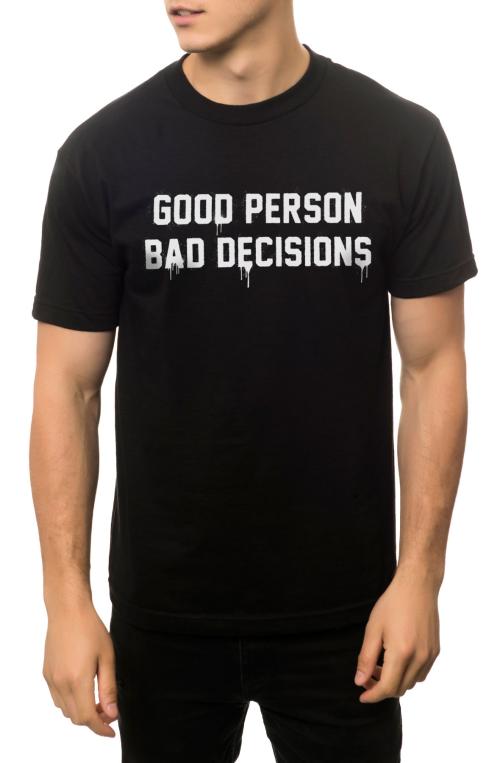 The Good Person Bad Decisions Tee in Black