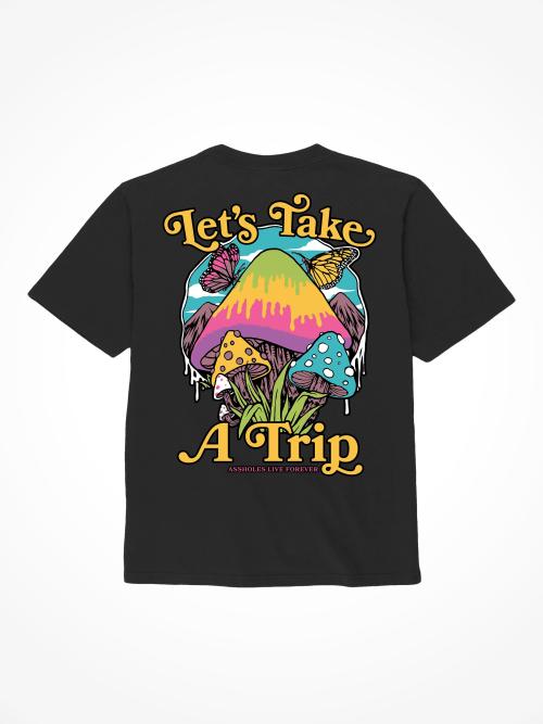 Lets Take a Trip - Black T-Shirt